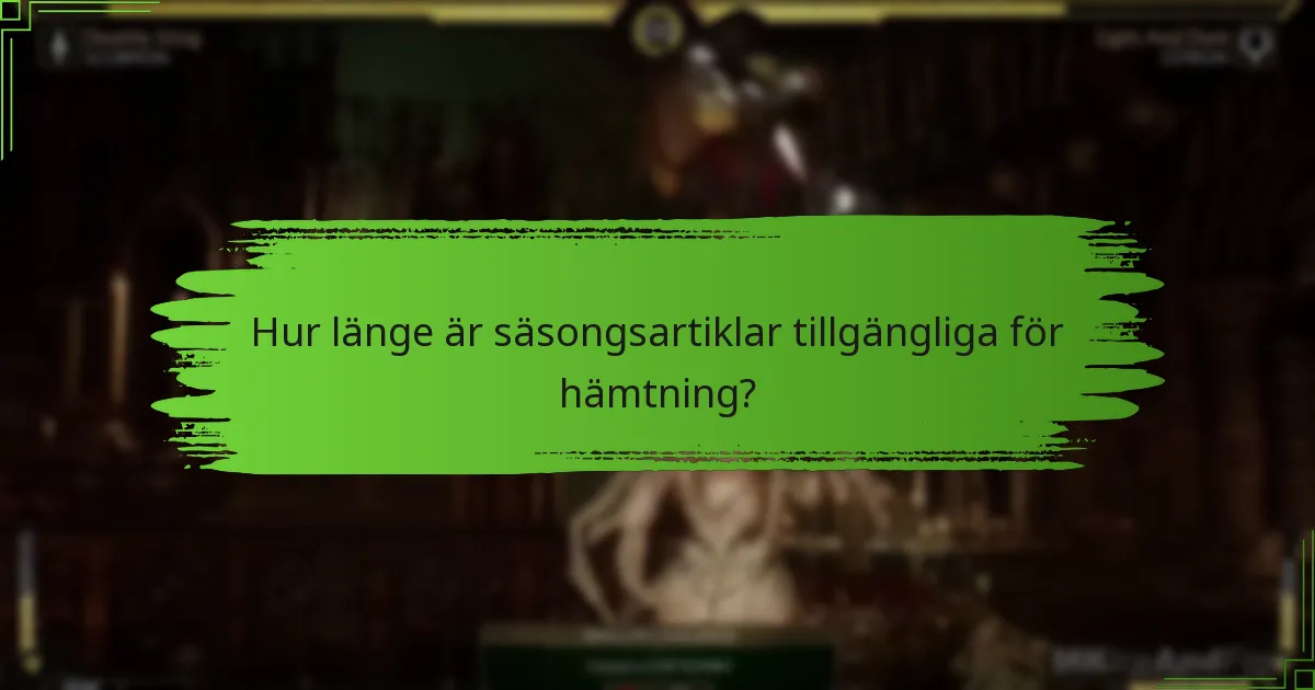 Hur hämtar jag säsongsartiklar i Mortal Kombat 11?