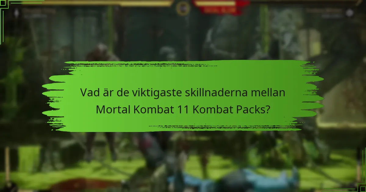 Vad är förutsättningarna för att göra anspråk på Mortal Kombat 11 Kombat Packs?