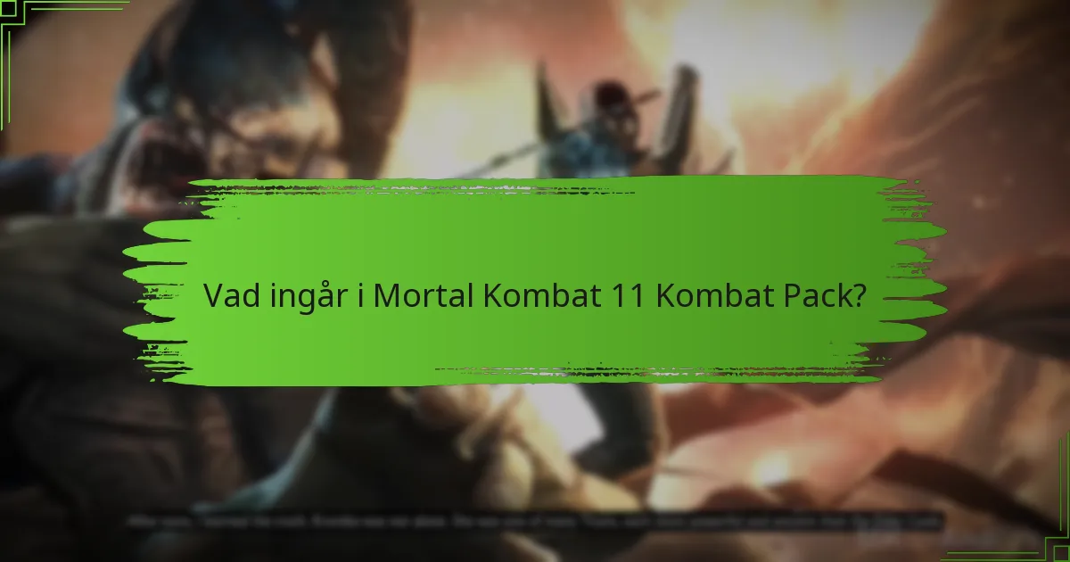 Vad är de aktuella priserna och kampanjerna för Kombat Pack?