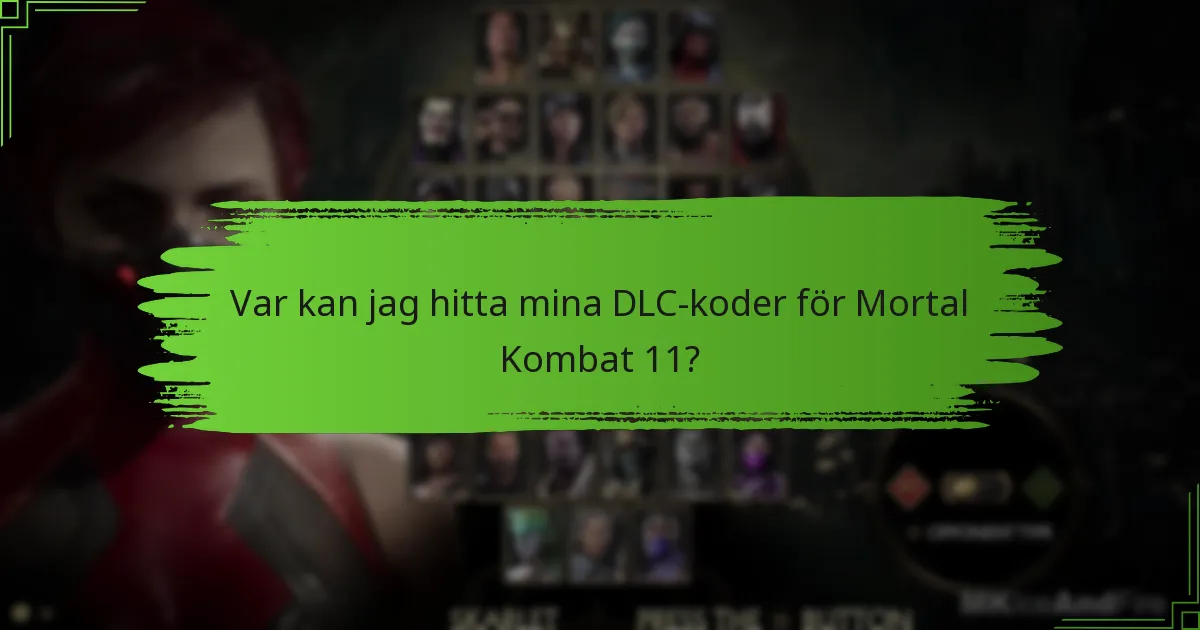 När ska jag lösa in mina DLC-koder?