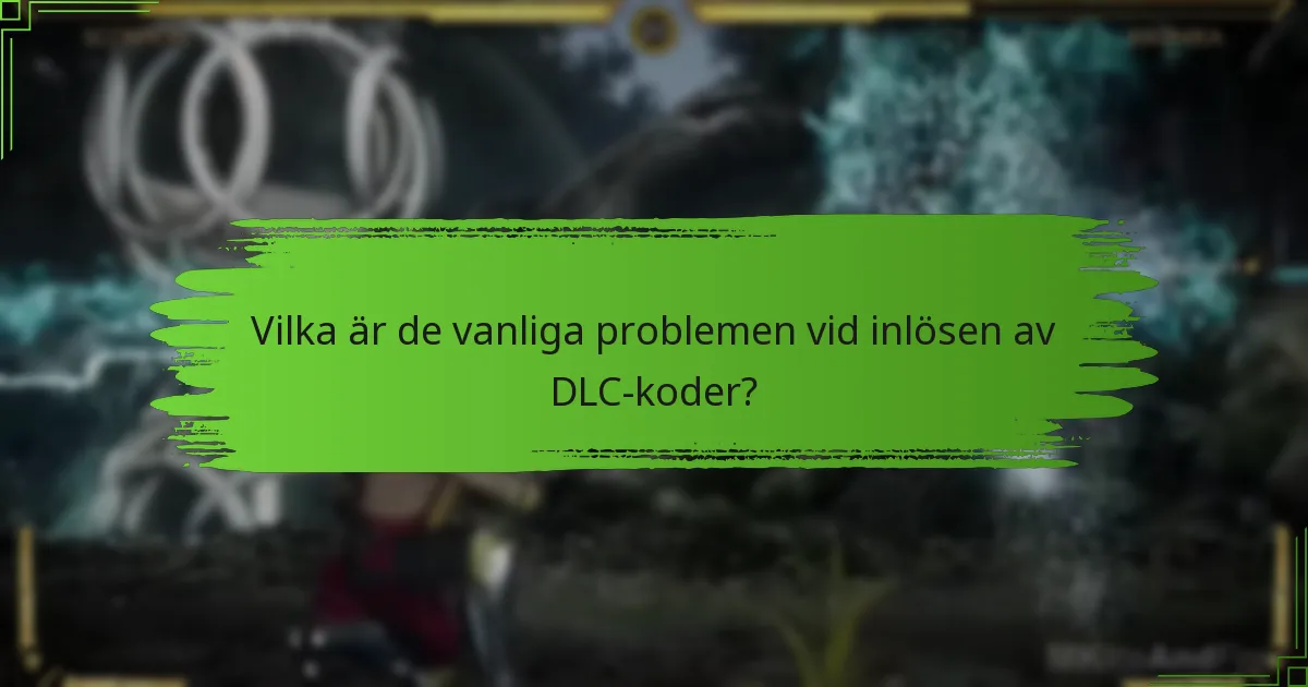 Var kan jag hitta mina DLC-koder för Mortal Kombat 11?